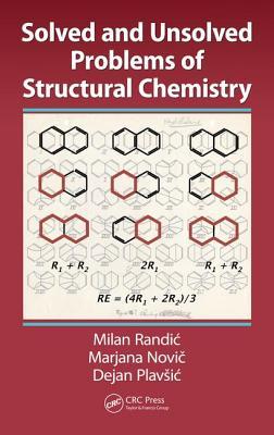 Solved and Unsolved Problems of Structural Chemistry (Hardcover)