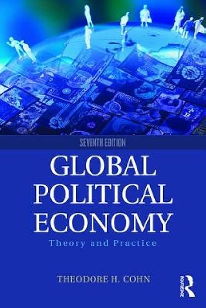 Global Political Economy: Theory and Practice