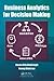 Business Analytics for Decision Making