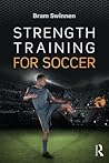 Strength Training for Soccer by Bram Swinnen