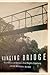 Hanging Bridge: Racial Viol...