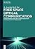 Free Space Optical Communication: System Design, Modeling, Characterization and Dealing with Turbulence