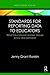 Standards for Reporting Data to Educators: What Educational Leaders Should Know and Demand