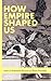 How Empire Shaped Us