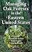 Managing Oak Forests in the Eastern United States by Patrick D Keyser