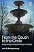 From the Couch to the Circle: Group-Analytic Psychotherapy in Practice
