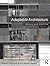 Adaptable Architecture: The...