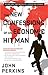 The New Confessions of an Economic Hit Man