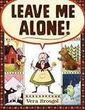Leave Me Alone! 