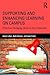 Supporting and Enhancing Learning on Campus: Effective Pedagogy Beyond the Classroom