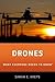Drones: What Everyone Needs to Know®