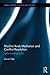 Muslim/Arab Mediation and Conflict Resolution: Understanding Sulha (Israeli History, Politics and Society)