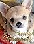 Cheeky Chihuahuas (Dogs and Puppies Picture & Coloring Books Book 15)