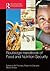 Routledge Handbook of Food and Nutrition Security (Routledge Environment and Sustainability Handbooks)