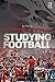 Studying Football