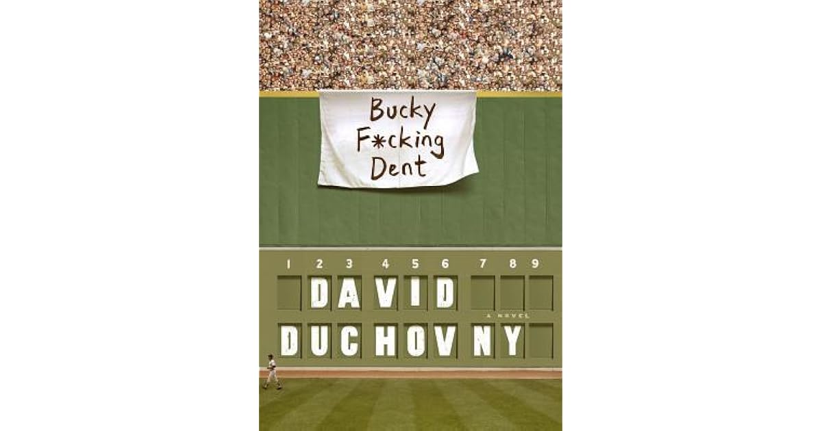 Bucky F Cking Dent By David Duchovny