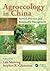 Agroecology in China: Science, Practice, and Sustainable Management (Advances in Agroecology)