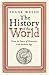 The History of the World by Frank Welsh