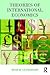 Theories of International Economics