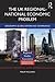 The UK Regional-National Economic Problem by Philip McCann