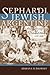 Sephardi, Jewish, Argentine: Community and National Identity, 1880-1960 (Sephardi and Mizrahi Studies)
