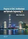 Progress in Civil, Architectural and Hydraulic Engineering IV: Proceedings of the 2015 4th International Conference on Civil, Architectural and ... 2015), Guangzhou, China, June 20-21, 2015