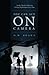 You Can Act on Camera by D.W. Brown