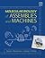 Molecular Biology of Assemblies and Machines