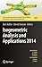 Isogeometric Analysis and Applications 2014 (Lecture Notes in Computational Science and Engineering, 107)