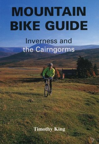 Inverness and the Cairngorms (Mountain Bike Guide)
