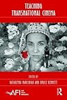 Teaching Transnational Cinema: Politics and Pedagogy (AFI Film Readers)