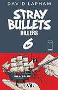 Stray Bullets: Killers #6