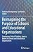 Reimagining the Purpose of Schools and Educational Organisations by Anthony Montgomery