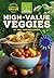 Square Foot Gardening High-Value Veggies by Mel Bartholomew