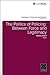 The Politics of Policing: B...