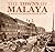 The Towns of Malaya: An illustrated urban history of the Peninsula up to 1957