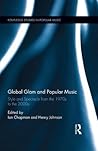 Global Glam and Popular Music (Routledge Studies in Popular Music)