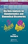 Big Data Analysis for Bioinformatics and Biomedical Discoveries (Chapman & Hall/CRC Computational Biology Series)