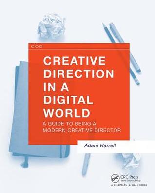 Creative Direction in a Digital World (Paperback)