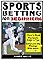 Sports Betting for Beginner...