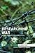 Researching War (Interventions)