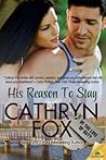 His Reason to Stay by Cathryn Fox