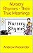 Nursery Rhymes - Their True...