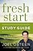Fresh Start Study Guide: The New You Begins Today