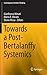 Towards a Post-Bertalanffy Systemics (Contemporary Systems Thinking)