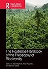 The Routledge Handbook of Philosophy of Biodiversity