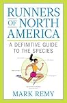 Runners of North America: A Definitive Guide to the Species