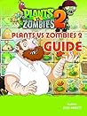 Plants vs Zombies 2 Guide
