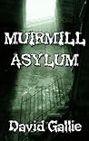 Muirmill Asylum (Sam Connor #4)