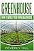 Greenhouse: How to Build Yo...
